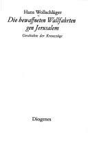 Cover von Die bewaffneten Wallfahrten gen Jerusalem