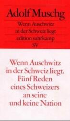 Cover von Wenn Auschwitz in der Schweiz liegt