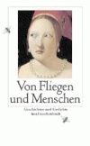 Cover von Von Fliegen und Menschen