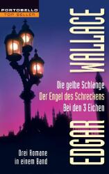 Cover von Die gelbe Schlange  Der Engel des Schreckens  Bei den drei Eichen