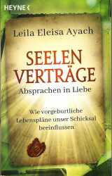 Buchcover von Seelenverträge: Absprachen in Liebe : Wie vorgeburtliche Lebenspläne unser Schicksal beeinflussen