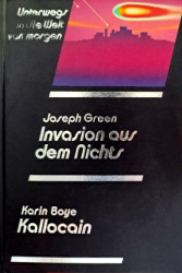 Cover von Invasion aus dem Nichts / Kallocain