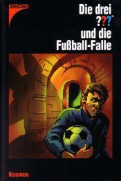 Cover von Die drei ??? und die Fußball-Falle