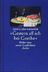 Cover von "Gestern aß ich bei Goethe"