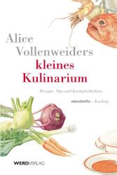 Cover von Alice Vollenweiders kleines Kulinarium