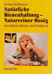 Cover von Natürliche Bienenhaltung, naturreiner Honig