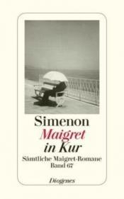 Cover von Maigret in Kur