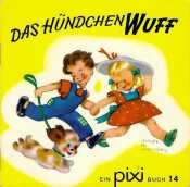 Buchcover von Das Hündchen Wuff : Ein Pixi Buch 14