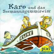 Buchcover von Karo und das Seemannsgummitwist : Pixi Bücher 1133