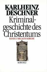 Cover von Kriminalgeschichte des Christentums 3