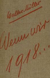 Cover von Wenn wir 1918...