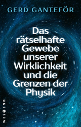Cover von Das rätselhafte Gewebe unserer Wirklichkeit und die Grenzen der Physik