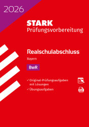 Cover von 2026 STARK Prüfungsvorbereitung Realschulabschluss - Bayern BwR