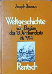 Buchcover von Weltgeschichte vom Beginn des 18. Jahrhunderts bis 1914