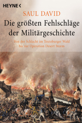 Cover von Die größten Fehlschläge der Militärgeschichte