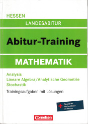 Buch-Sammler.de - Cover von Abitur-Training Mathematik (Analysis/Lineare Algebra/Analytische Geometrie/Stochastik) Trainingsaufgaben mit Lösungen