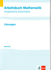 Buch-Sammler.de - Cover von Arbeitsbuch Mathematik - Analytische Geometrie Oberstufe (Lösungen)