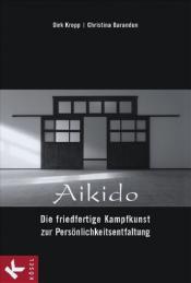 Cover von Aikido - Die friedfertige Kampfkunst zur Persönlichkeitsentfaltung