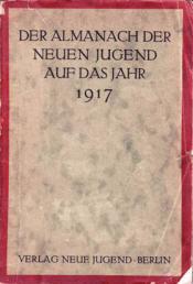 Cover von Der Almanach der Neuen Jugend auf das Jahr 1917