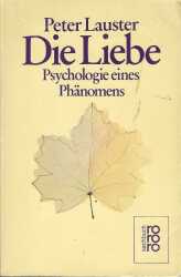 Buchcover von Die Liebe : Psychologie eines Phänomens