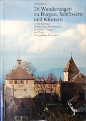 Cover von 26 [Sechsundzwanzig] Wanderungen zu Burgen, Schlössern und Klöstern