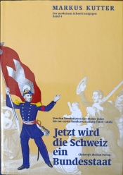 Buch-Sammler.de - Cover von Jetzt wird die Schweiz ein Bundesstaat