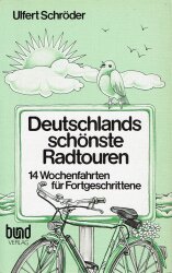 Buchcover von Deutschlands schönste Radtouren : 14 Wochenfahrten für Fortgeschrittene