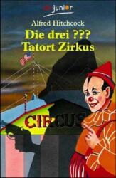 Cover von Die drei ??? Tatort Zirkus
