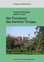 Cover von Die Flurnamen des Kantons Thurgau