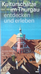 Cover von Kulturschätze im Thurgau entdecken und erleben