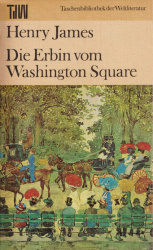 Cover von James, Henry	Die Erbin vom Washington Square