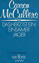 Cover von Das Herz ist ein einsamer Jäger
