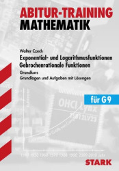 Cover von Abitur-Training - Mathematik Exponent.- u. Logarith.funkt., gebrochenrat. Funkt.