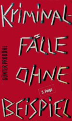 Cover von Kriminalfälle ohne Beispiel 3. Folge