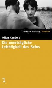 Cover von Die unerträgliche Leichtigkeit des Seins