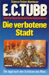 Buchcover von Die verbotene Stadt : [Die Jagd nach den Schätzen des Mars]