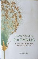 Buchcover von Papyrus : die Geschichte der Welt in Büchern