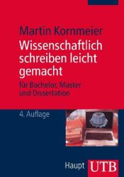 Buchcover von Wissenschaftlich schreiben leicht gemacht : für Bachelor, Master und Dissertation
