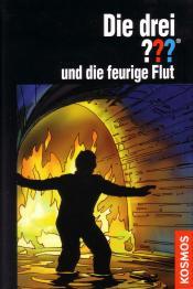 Cover von Die drei ??? und die feurige Flut