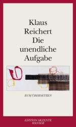 Buchcover von Die unendliche Aufgabe : zum Übersetzen