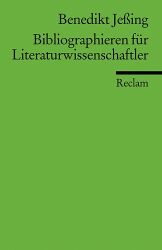 Cover von Bibliographieren für Literaturwissenschaftler