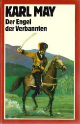 Buchcover von Der Engel der Verbannten : Band des Romans " Deutsche Helden - Deutsche Herzen"