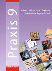 Buchcover von Praxis Arbeit, Wirtschaft, Technik - Hauptschule Bayern 9/M9