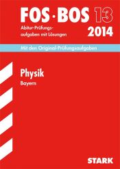 Cover von Abiturprüfung FOS/BOS Bayern - Physik 13. Klasse