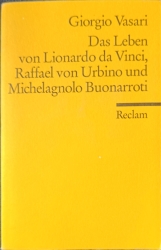 Cover von Das Leben von Lionardo da Vinci, Raffael von Urbino und Michelagnolo Buonarroti