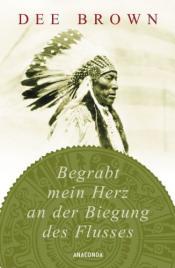 Cover von Begrabt mein Herz an der Biegung des Flusses