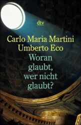 Cover von Woran glaubt, wer nicht glaubt?