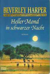 Buchcover von Heller Mond in schwarzer Nacht : Roman