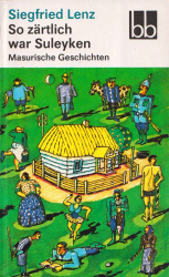Cover von So zärtlich war Suleyken Masurische Geschichten