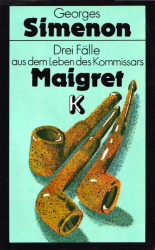 Cover von Drei Fälle aus dem Leben Kommissars Maigret